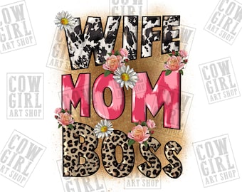 Wife Mom Boss Mother's Day png sublimation design download, Mother's Day png, Mom Boss png, western Mom png, sublimate designs download