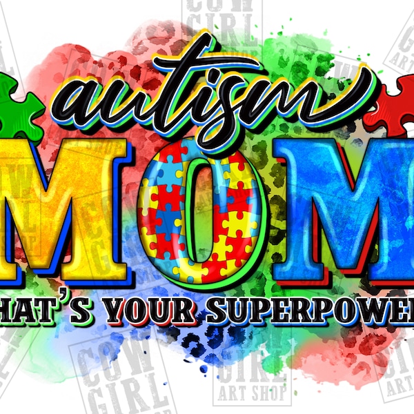 Autism Mom what's your superpower png sublimation design download, Autism Awareness png, Autism Mom png, sublimate designs download