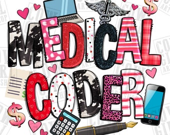 Medical Coder png sublimation design download, Medical Coder life png, western Medical png, sublimate designs download