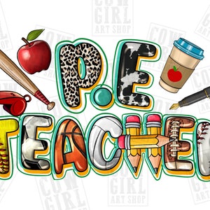 PE Physical Education Teacher png sublimation design download, Teacher&#39;s Day png, Teacher life png, Teacher png, sublimate designs download