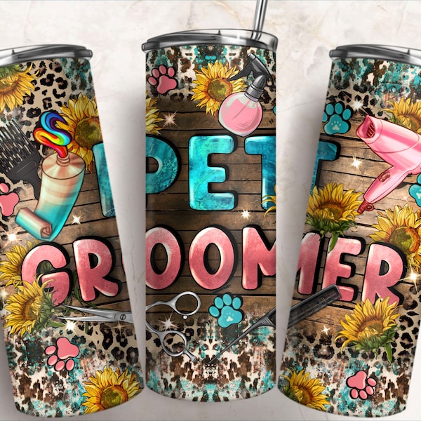 Pet Groomer 20oz skinny tumbler png sublimate design, western tumbler png, pet groomer png, pet sublimate designs download