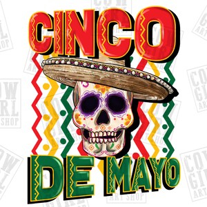 Cinco de mayo with skull png sublimation design, Mexican png, Mexican skull png, cinco de mayo png, sublimate designs download