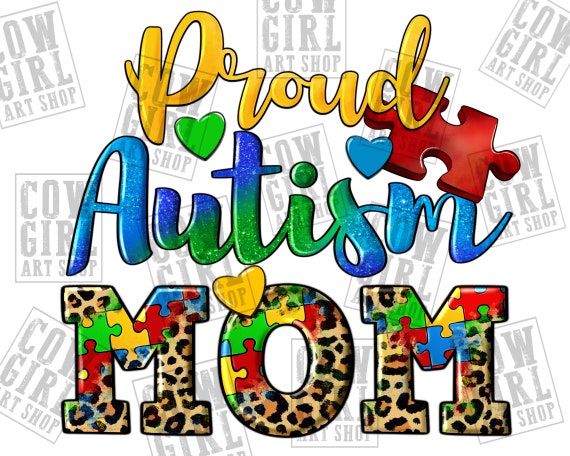 Proud Autism mom png sublimation design download, Autism Awareness png, Autism mom png, Autism png, sublimate designs download