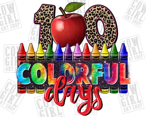 100 colorful Day's png sublimation design download, happy 100 days png, 100th day of school png, sublimate designs download