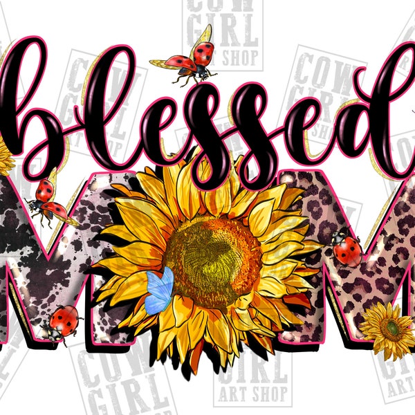 Blessed mom Mother's Day png sublimation design download, Christian png, blessed png, western mom png, sublimate designs download