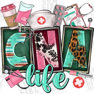 CNA Certified Nursing Assistant life png sublimation design download, Nurse life png, CNA Nurse png, Nurse png, sublimate designs download