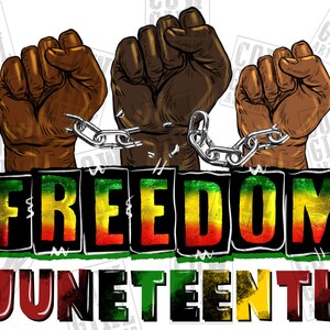 Freedom juneteenth png sublimation design download, Juneteenth png, Emancipation day png, sublimate designs download