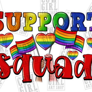 Support squad pride png sublimation design download, LGBTQ+ png, love is love png, colorful pride png, sublimate designs download