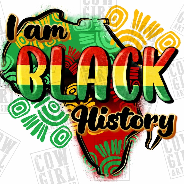 I am black history png sublimation design download, Juneteenth png, Emancipation day png, sublimate designs download