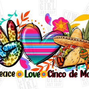 Peace love cinco de mayo png sublimation design, Mexican Day png, Mexican png, cinco de mayo png, sublimate designs download