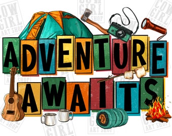 Adventure awaits png sublimation design download, Camping png, Camp love png, Camp png, Camp life png, sublimate designs download