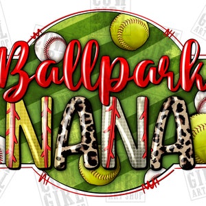 Ballpark Nana png sublimation design download, Softball png, sports Nana png, Baseball png, western Nana png, sublimate designs download