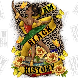 I am black history png sublimation design download, Juneteenth png, black history png, floral png design, sublimate designs download