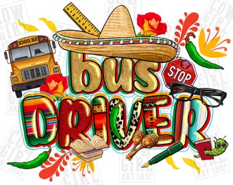 Cinco de mayo bus driver png sublimation design download, Mexican Day png, Mexico png, bus driver png, sublimate designs download