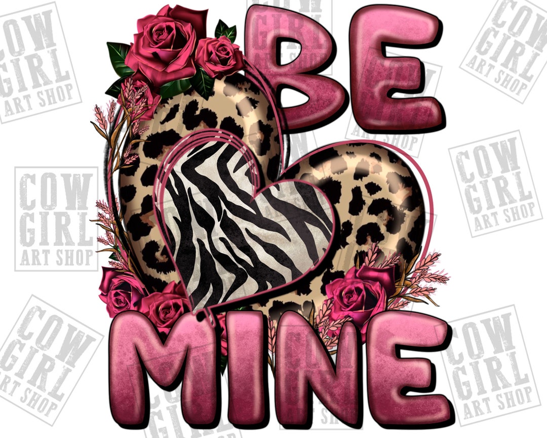 Be Mine Valentine's Day Png Sublimation Design Download, Happy ...
