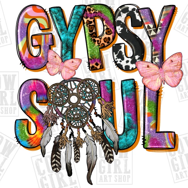 Gypsy Soul png sublimation design download, western Gypsy Soul png, Gypsy love png, dreamcatcher png, sublimate designs download