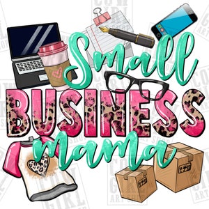Small Business Mama png sublimation design download, Mother's Day png, Business Mama png, boss Mama png, sublimate designs download
