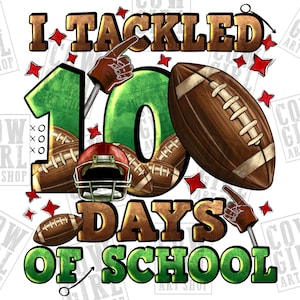 I tackled 100 Day&#39;s of School Football png sublimation design download, Happy 100th day png, Football png, sublimate designs download