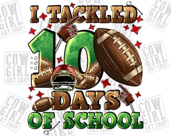 I tackled 100 Day&#39;s of School Football png sublimation design download, Happy 100th day png, Football png, sublimate designs download