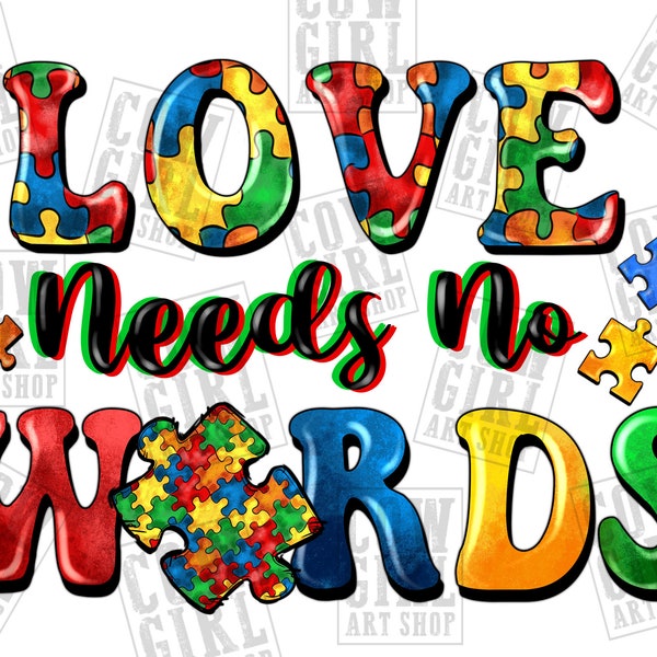 Love needs no words png sublimation design download, Autism awareness png, Autism love png, Autism puzzle png, sublimate designs download