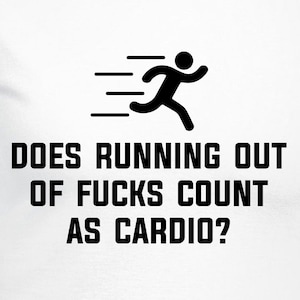 Telt running out of f*cks als cardio? Digital Cut Files | Cricut | Silhouette Cameo | Svg Bestanden | Digitale bestanden | PDF-| Eps | DXF | .PNG