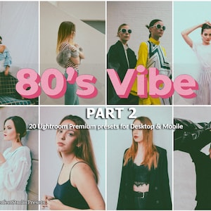 80s Vibe Lightroom Presets: Retro Photo Filters (Desktop & Mobile) part 2