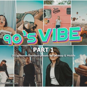 90s Vibe Lightroom Presets: Kodak Grain, Retro Analog (Desktop & Mobile) part 1