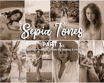 20 ajustes preestablecidos de Lightroom en tonos sepia: blanco y negro, retrato (escritorio y móvil), parte 1