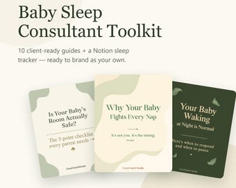 Baby Sleep Consultant Toolkit | 10 Canva Guides, Notion Tracker (Instant Download)