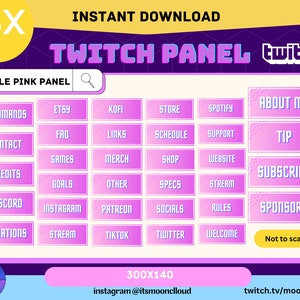 Peut inclure: Un modèle de panneau Twitch rose avec 35 boutons pour la chaîne d'un streamer. Les boutons sont étiquetés avec des catégories telles que "Commandes", "Contact", "Crédits", "Discord", "Dons", "Etsy", "FAQ", "Jeux", "Objectifs", "Instagram", "Kofi", "Liens", "Marchandise", "Autre", "Patreon", "Horaire", "Boutique", "Réseaux sociaux", "Spécifications", "Spotify", "Flux", "Assistance", "TikTok", "Twitter", "Bienvenue", "Site Web", "Règles", "À propos de moi", "Pourboire", "S'abonner", et "Sponsors".