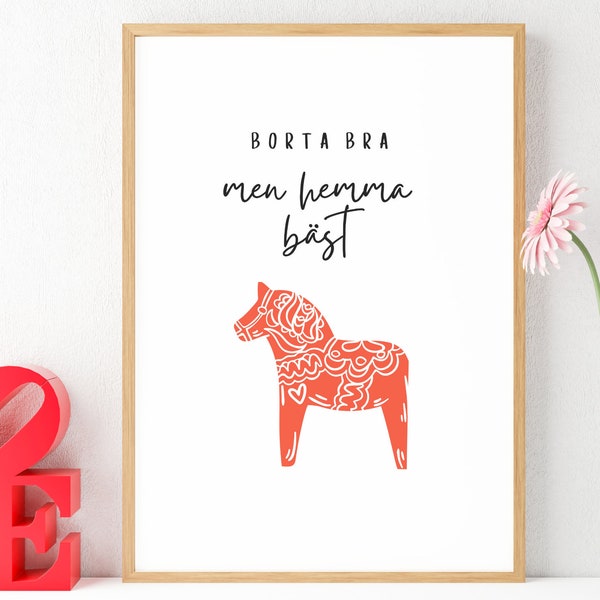 Swedish design decor, dala horse print, svensk, home is best, vertical layout, scandi wall art, dala horse gift, 60 x 90