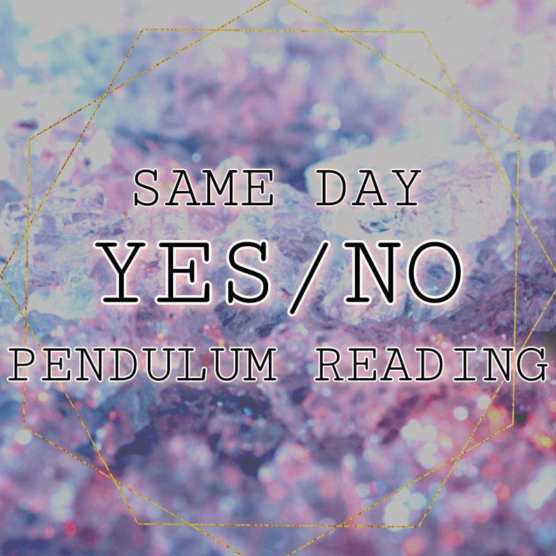 SAME DAY 3 Questions Yes/No Pendulum Reading image 1