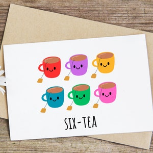 Six tea, 60th birthday card