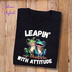 Leapin&#39; with Attitude Frog PNG | Funny Cartoon Frogs Digital Download | Cute Animal Sublimation Design for Shirts & Crafts