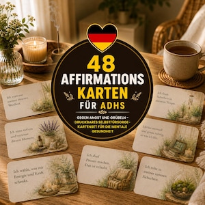 May include: A set of 48 affirmation cards for ADHD featuring German text, including phrases like Ich vertraue meiner inneren Weisheit and Ich darf Pausen machen. The cards display soft, nature-inspired illustrations of plants, candles, and cozy furniture.