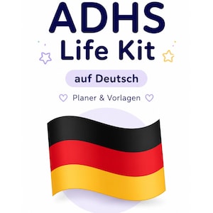 K&ouml;nnte beinhalten: Werbung f&uuml;r ein digitales ADHS Life Kit, mit Text auf Englisch und Deutsch. Das Design zeigt eine deutsche Flagge, Herzen, Sterne und die Worte "Printable Kit."