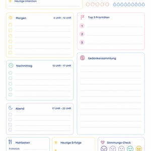 K&ouml;nnte beinhalten: Ein farbenfroher Tagesplaner mit Abschnitten f&uuml;r Absichten, Zeitplan, Top-Priorit&auml;ten und Stimmungskontrolle. Enth&auml;lt Abschnitte f&uuml;r Morgen, Nachmittag und Abend mit Platz f&uuml;r Notizen und Essensplanung. Der Text lautet "Tagesplaner".