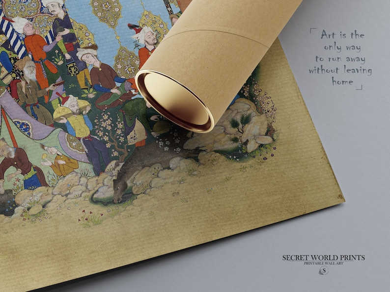 May include: A print of a Persian miniature painting depicting a group of people in a garden setting. The painting is in a brown tube. The text on the print reads "Art is the only way to run away without leaving home."