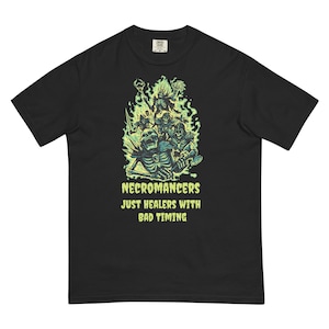 Necromancer Bad Timing- Unisex Heavy tee, Gaming Necromancy Shirt, Gamer Shirts, Boardgamer Shirts, Funny Tabletop Gamer Gifts, D&D t-shirt