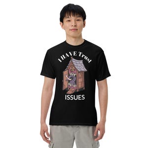 I Have Trust Issues Outhouse Mimic t-shirt, Hilarious D&D Graphic Tee, Perfect Gift for RPG Fans and Gamers, Monster dnd shirt