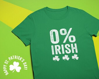 0% Irish Tshirt for St. Patrick's Day, Funny Irish T Shirt, Funny St. Paddys Day shirt, gift for st patricks day