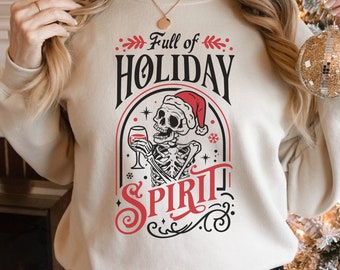 Skeleton Christmas Shirt, Funny Christmas Sweater, Holiday Spirit Sweatshirt, Skull Santa Claus Hoodie, Xmas Gifts for Women / Gift for Men