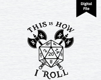This is How I Roll D20 SVG | D&D Clipart (Digital Download)