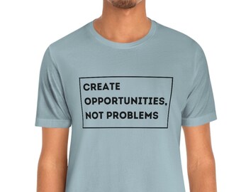 Inspirational Tshirt, Gift for men, Gift tshirt idea, Motivational Shirt, Men Shirt, Motivational Gift, Minimalist Shirt, Unisex tshirt