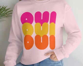 OUI French sweater pink yellow orange sweatshirt with French word Paris sweater for women gift for girlfriend