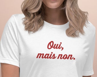 Camiseta bordada Oui Mais no francesa, estilo París