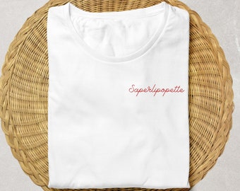 SAPERLIPOPETTE French Quote T-Shirt - Embroidered Parisian Style