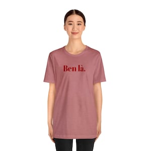 Ben là T-Shirt: Kultiger französischer Ausdruck Québécois, Kanada Geschenk Bild 9