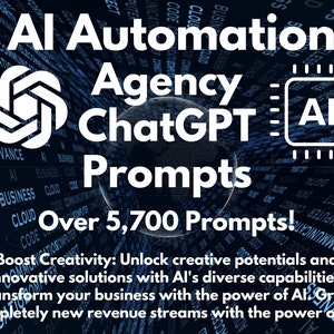 AI Automation Agency ChatGPT Prompts | Comprehensive Prompts for AI Business Growth | Start an Agency Today | Ultimate Copy & Paste Toolkit