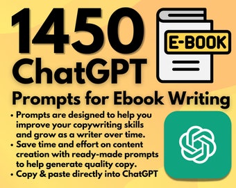 1450 ChatGPT Prompts for Ebook Writing | Write a Bestseller with AI | Instant Access | Copy & Paste | Write and Sell Online | Be an Author